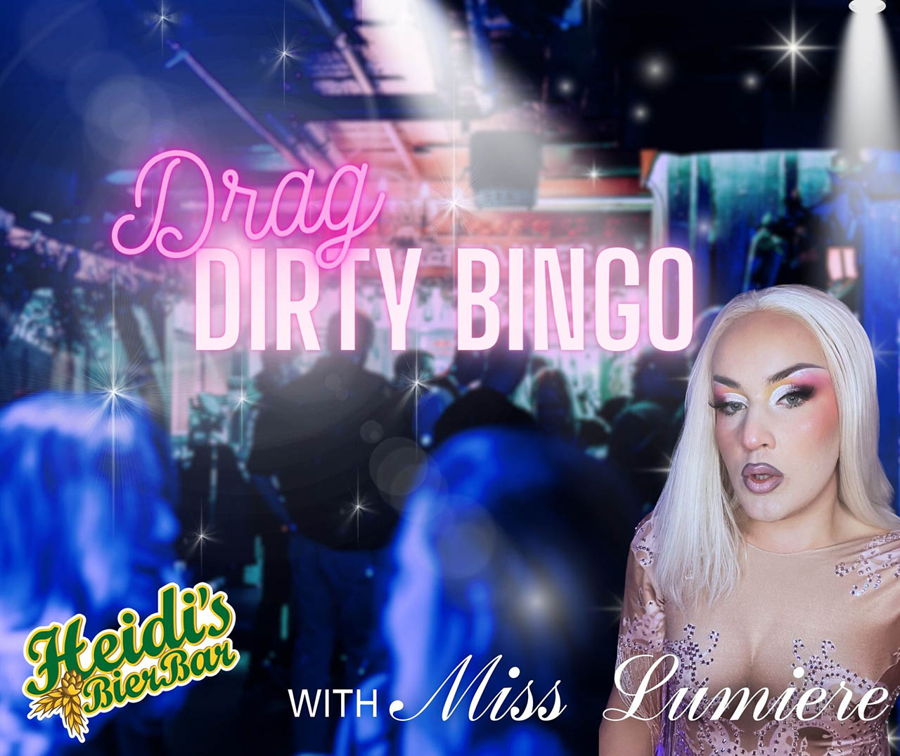 Drag Dirty Bindo with Miss Lumiere, Heidi's Bier Bar