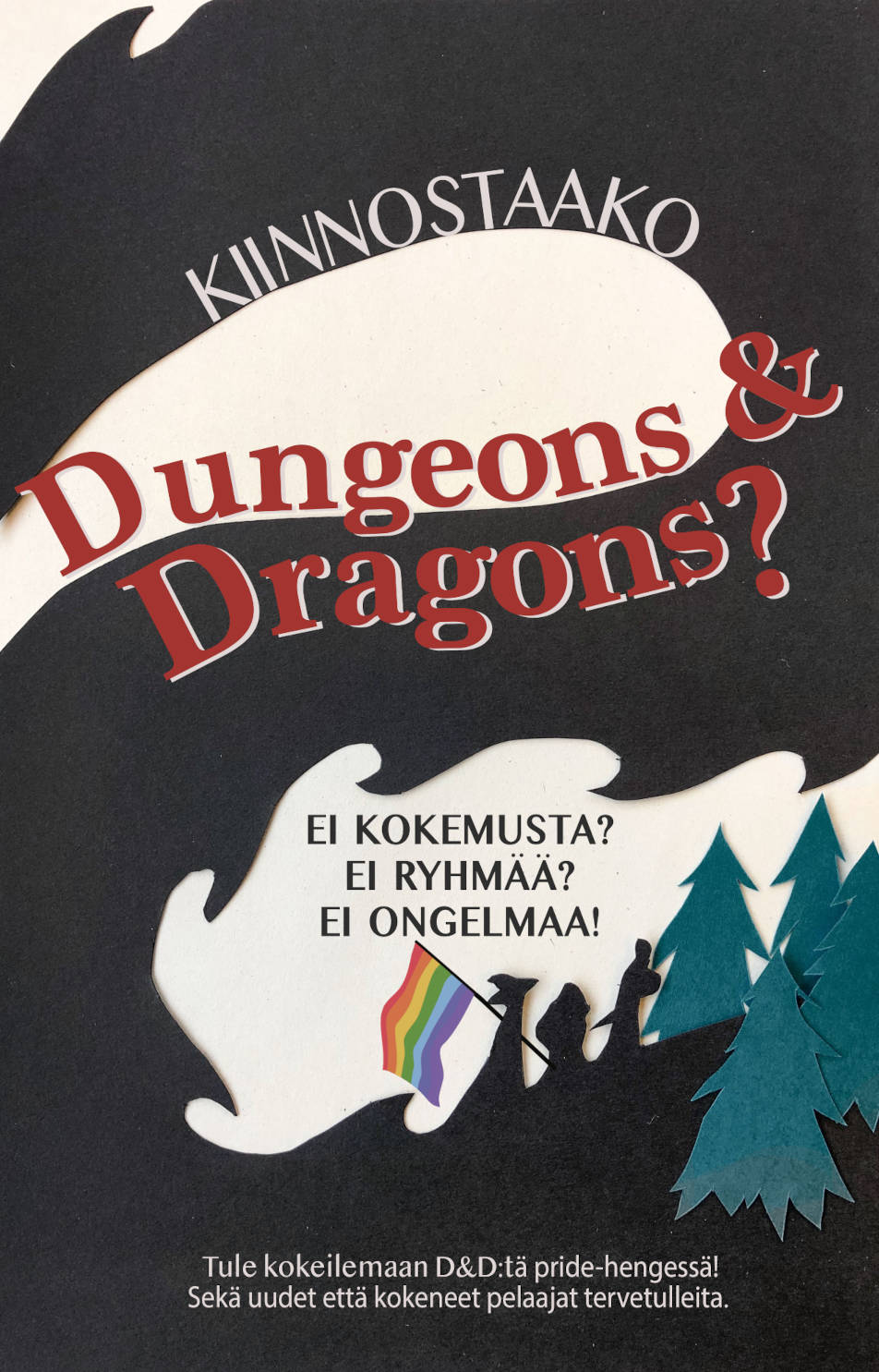 Kiinnostaako Dungeons & Dragons? Ei kokemusta? Ei ryhmää? Ei ongelmaa! Tule kokeilemaan D&D:tä pride-hengessä! Seka uudet että kokeneet pelaajat tervetulleita.