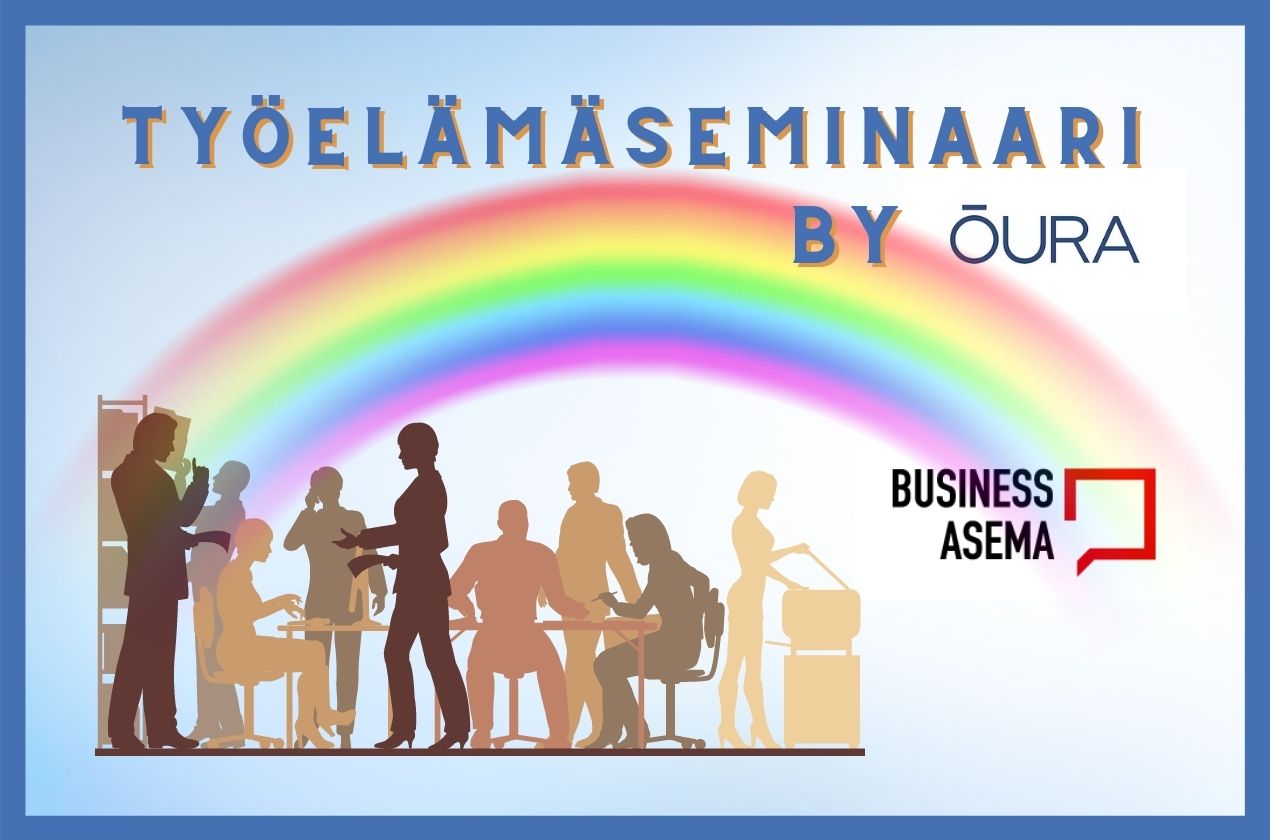 Työelämäseminaari by Oura - BusinessAsema