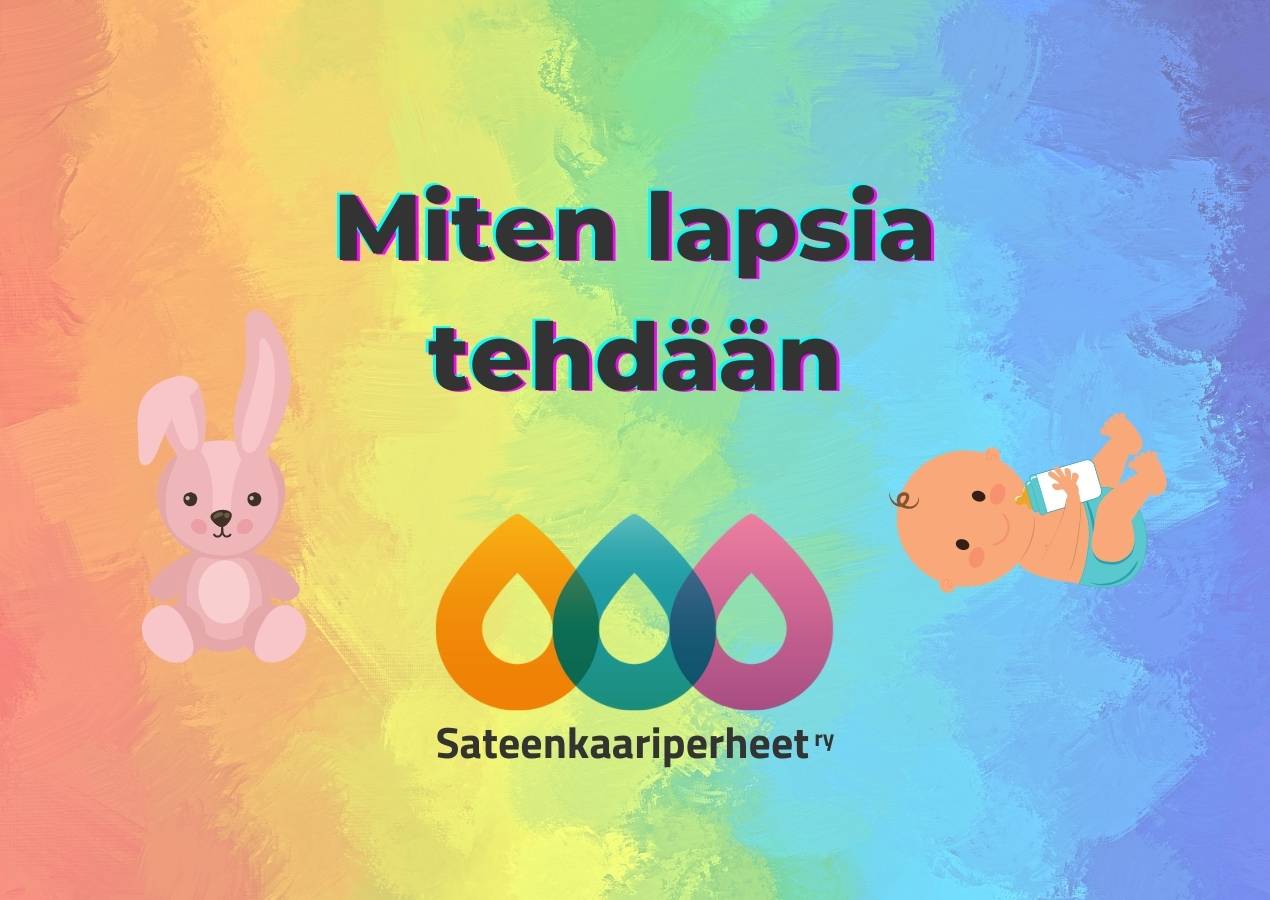 Miten lapsia tehdään, Sateenkaariperheet ry