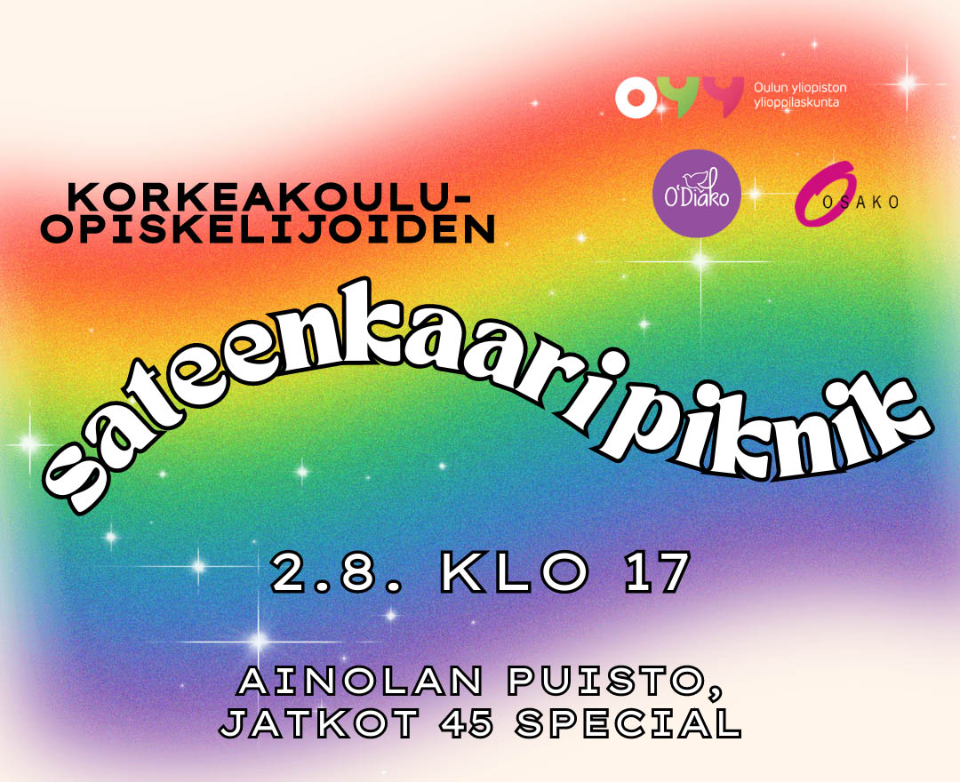 Korkeakouluopiskelijoiden Sateenkaaripiknin 2.8. klo 17 Ainolan puisto, jatkot 45 Special (OYY, O'Diako, OSAKO)