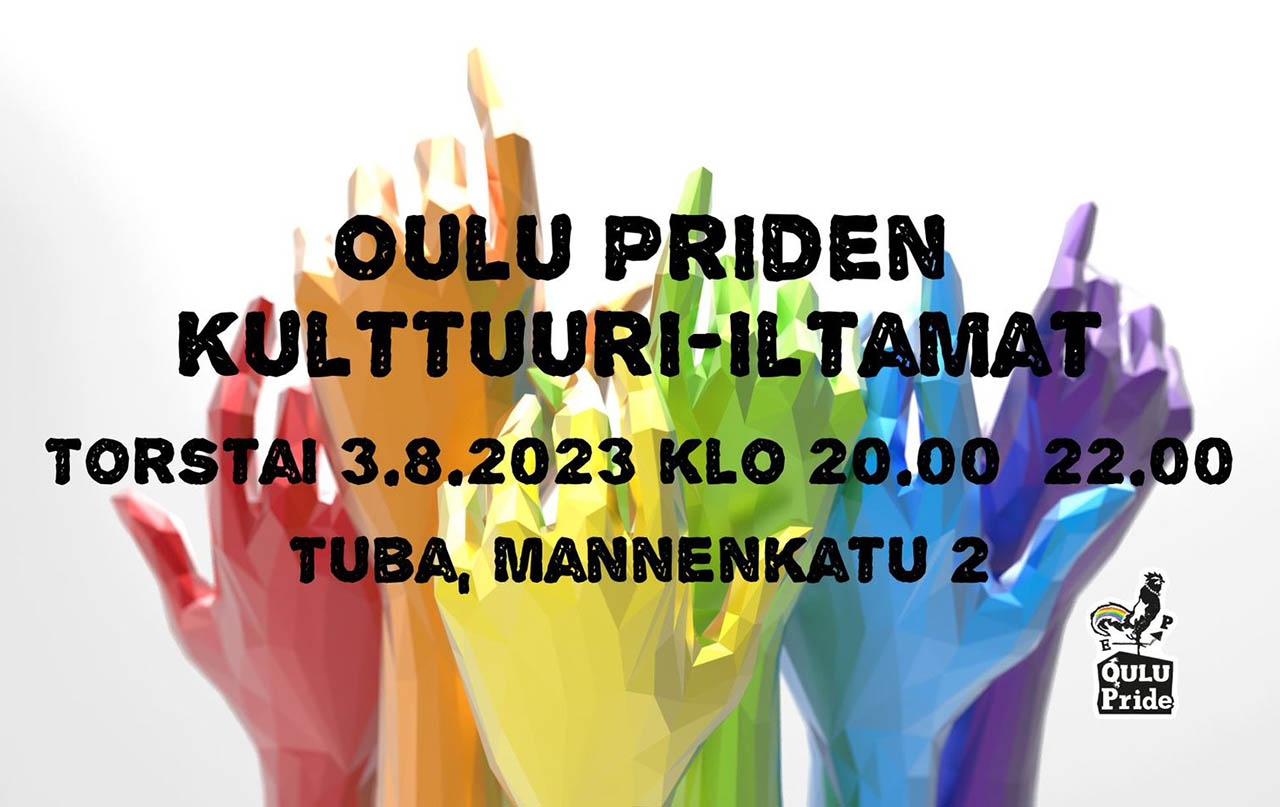 Oulu Priden Kulttuuri-iltamat to 3.8.2023 klo 20 Tuba, Mannenkatu 2