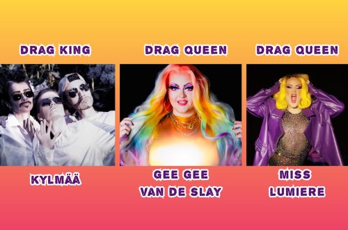 Lauantain pääbileiden esiintyjät Kylmää, Gee Gee Van de Slay ja Miss Lumiere.