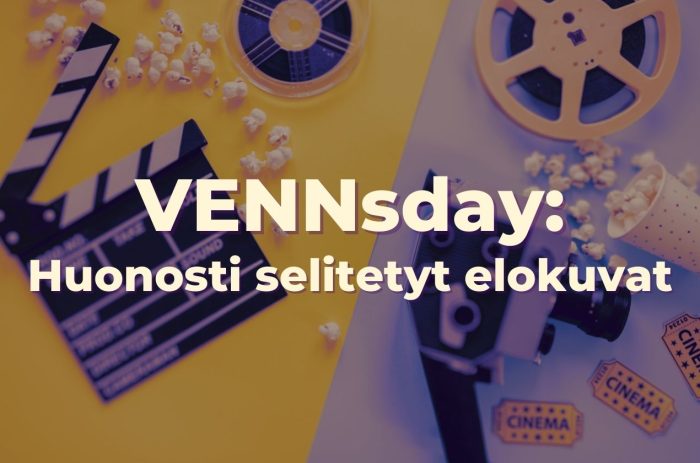 Elokuva-aiheisia esineitä ja teksti: VENNsday: huonosti selitetyt elokuvat.
